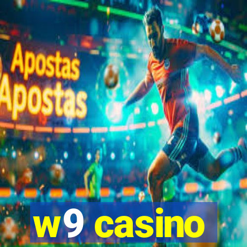 w9 casino